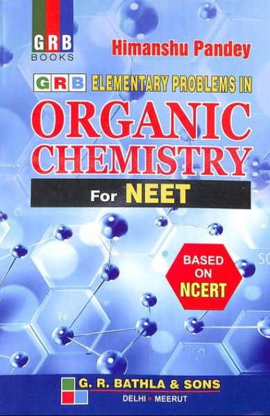 GRB Elementary Problems in Organic Chemistry for NEET | Based On NCERT